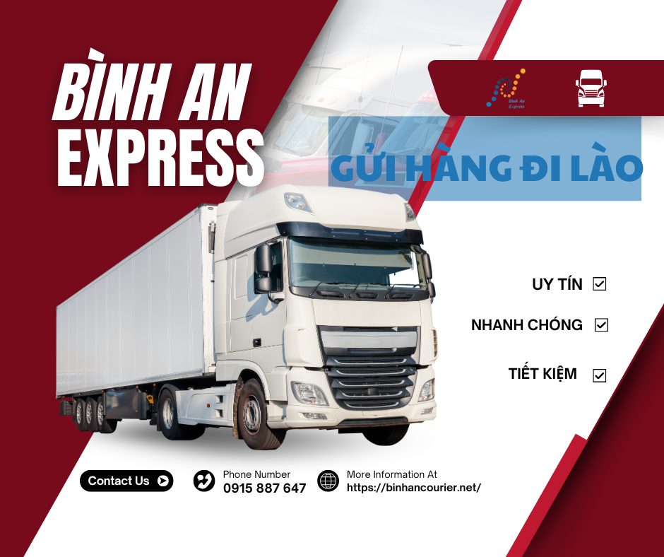 Gửi Hàng Đi Lào Giá Tốt Tại Bình An Express – Nhanh, Rẻ, An Toàn, Tận Tâm!